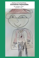 Ultrafrog and the Superfreaks: Christmas Impossible B0G6YKN3KR Book Cover