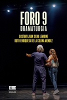 FORO 9: Dramaturgia 6125042561 Book Cover