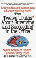 12 Truths about Surviving in the Office 0425156214 Book Cover