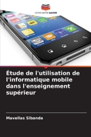 Étude de l'utilisation de l'informatique mobile dans l'enseignement supérieur (French Edition) 6209808379 Book Cover