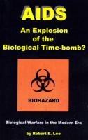 AIDS: An Explosion of the Biological Time-Bomb 1929882033 Book Cover