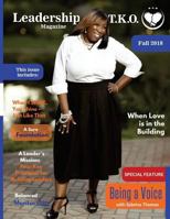 Leadership TKO magazine: Fall 2018 1727709322 Book Cover