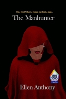 The Manhunter: A Syran Novel 1948168073 Book Cover