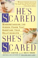 He's Scared, She's Scared: Understanding the Hidden Fears That Sabotage Your Relationships 0440506255 Book Cover