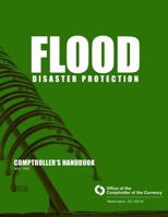 Flood Disaster Protection Comptroller's Handbook May 1999 150293518X Book Cover