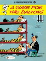 A Cure for the Daltons: Lucky Luke Vol. 23                (Lucky Luke (Cinebook) #23) 1849180342 Book Cover