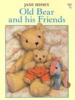 Old Bear and His Friends 0099877805 Book Cover