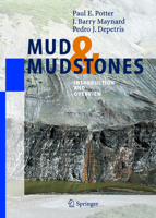 Mud and Mudstones: Introduction and Overview 3540221573 Book Cover