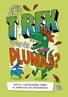 El T Rex Tenia Plumas? 6078712551 Book Cover