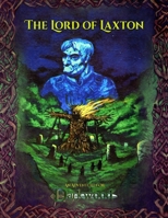 The Lord of Laxton: An Adventure for Darkwood 1938270312 Book Cover