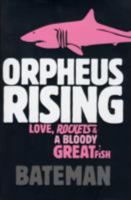 Orpheus Rising 0755334698 Book Cover