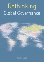 Rethinking Global Governance 1137588616 Book Cover