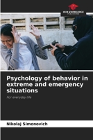 Psychology of behavior in extreme and emergency situations 6208025796 Book Cover