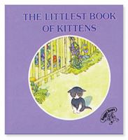 Littlest Book of  Kittens 1870817206 Book Cover
