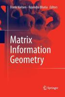 Matrix Information Geometry 364244847X Book Cover
