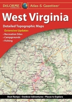 Delorme West Virginia Atlas & Gazetteer 7th Edition 1946494135 Book Cover