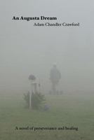 An Augusta Dream 1502544636 Book Cover