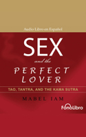 Sex and the Perfect Lover B0BQ759B1Y Book Cover
