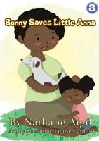 Bonny Saves Little Anna 1925863034 Book Cover