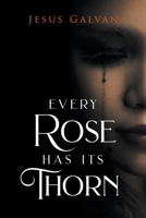 Every Rose Has Its Thorns 1637286872 Book Cover