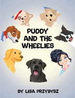 Puddy And The Wheelies B0CR5GD4FP Book Cover