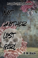 Not Another Lost Girl B0FR8SFK1S Book Cover