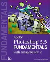 Adobe(R) Photoshop(R) 5.5 Fundamentals with ImageReady 2 0735709289 Book Cover