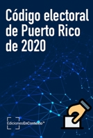 Código electoral de Puerto Rico de 2020 B08BWFWWC2 Book Cover