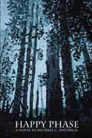 Happy Phase 148197873X Book Cover