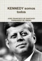 KENNEDY somos todos 1326433601 Book Cover