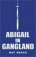 Abigail in Gangland 1933538589 Book Cover