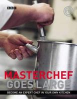 Masterchef Goes Large 0091905575 Book Cover