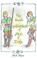 The Grande Adventures of Ace & Indy: Episodes 1 & 2 1637510098 Book Cover