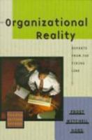 Organizational reality: Reports from the firing line 0673166635 Book Cover