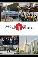 Unique But Not Different: Latter-day Saints in Japan 158958791X Book Cover