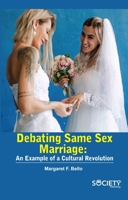 Debating Same Sex Marriage: An example of a cultural revolution 1774690640 Book Cover