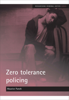 Zero Tolerance Policing 1847420559 Book Cover
