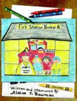 Fire Station Number Six 1420894846 Book Cover