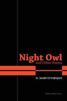 Night Owl and Other Poems 0994146701 Book Cover
