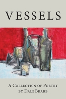 Vessels: A Collection of Poetry 1643889427 Book Cover