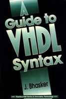 Guide to VHDL Syntax, A 0133243516 Book Cover