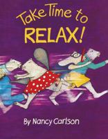 Take Time to Relax 0670832871 Book Cover