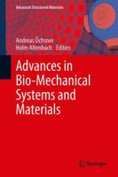 Advances in Bio-Mechanical Systems and Materials 3319375784 Book Cover