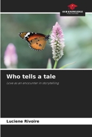 Who tells a tale 6205861631 Book Cover