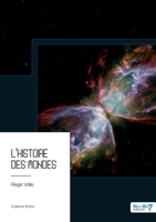 L'histoire des mondes 2381536280 Book Cover