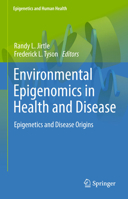 Environmental Epigenomics in Health and Disease: Epigenetics and Disease Origins 3642427286 Book Cover