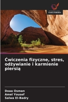 Cwiczenia fizyczne, stres, odzywianie i karmienie piersia (Polish Edition) 6139642620 Book Cover