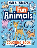 Kids & Toddlers Coloring Book: Fun Animals 1721138137 Book Cover