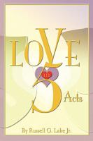 Love in Five Acts 1587365308 Book Cover