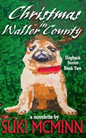 Christmas in Waller County 173157326X Book Cover